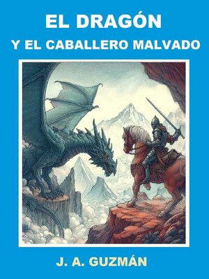 cover image of El dragón y el caballero malvado